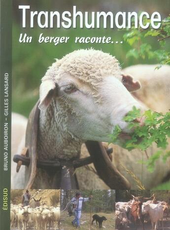 Couverture du livre « Transhumance » de Bruno Auboiron et Gilles Lansard aux éditions Edisud