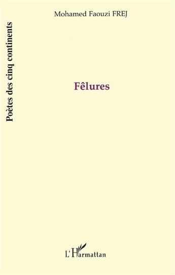 Couverture du livre « Fêlures » de Mohamed-Faouzi Frej aux éditions L'harmattan