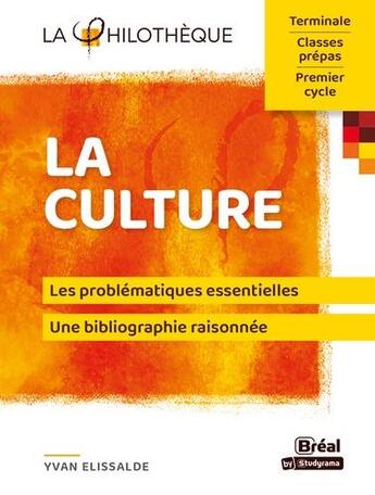 Couverture du livre « La culture » de Yvan Elissalde aux éditions Breal