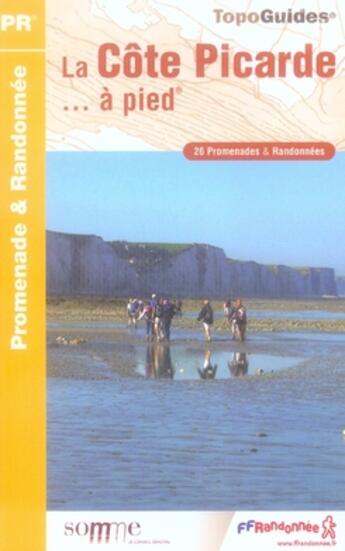 Couverture du livre « La côte picarde à pied ; 80 - pr - p804 » de  aux éditions Ffrp