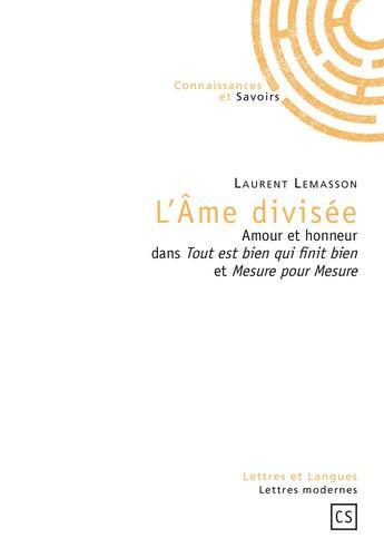 Couverture du livre « L'âme divisée » de Laurent Lemasson aux éditions Connaissances Et Savoirs
