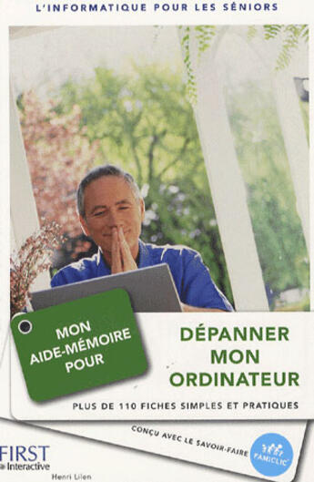 Couverture du livre « Mon aide-mémoire pour dépanner mon ordinateur » de Henri Lilen aux éditions First Interactive