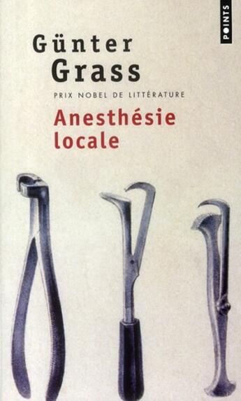 Couverture du livre « Anesthésie locale » de Gunter Grass aux éditions Points