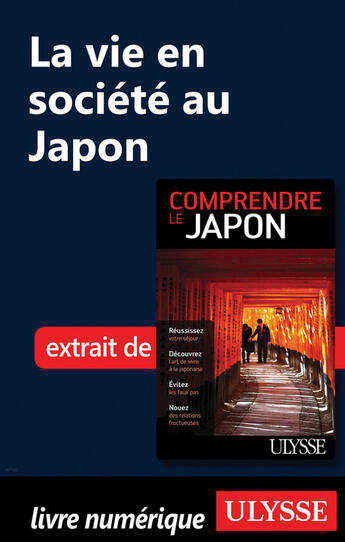 Couverture du livre « La vie en société au Japon » de Martin Beaulieu aux éditions Epagine