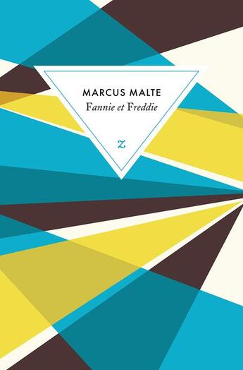 Couverture du livre « Fannie et Freddie » de Marcus Malte aux éditions Zulma
