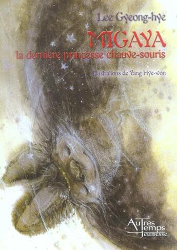 Couverture du livre « Migaya » de Gyeong-Hye aux éditions Autres Temps