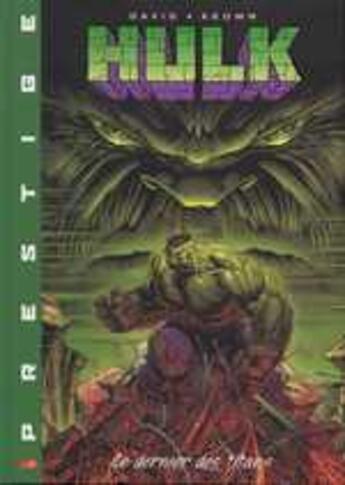 Couverture du livre « Hulk prestige ; le dernier des titans » de David Peter et Dale Keown aux éditions Marvel France
