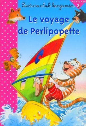 Couverture du livre « Voyage de perlipopette » de  aux éditions Cerf Volant