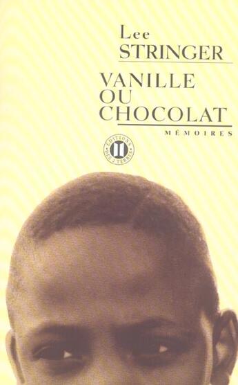 Couverture du livre « Vanille ou chocolat » de Stringer-L aux éditions Des Deux Terres