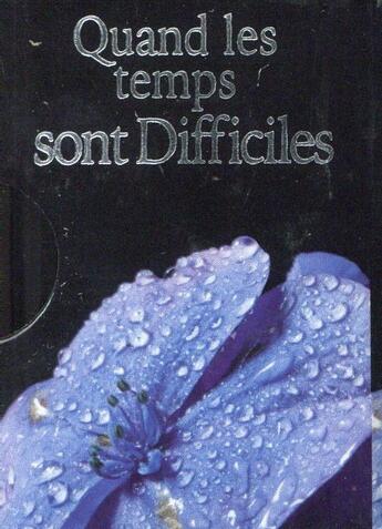 Couverture du livre « Quand les temps sont difficiles » de Helen Exley aux éditions Exley