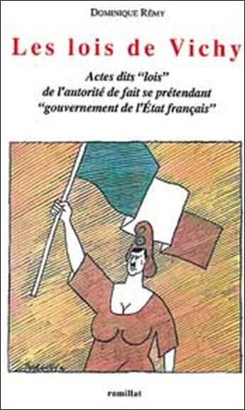 Couverture du livre « Lois de vichy » de Dominique Remy aux éditions Romillat