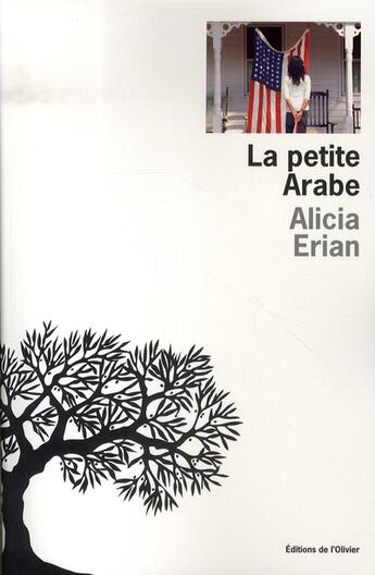 Couverture du livre « La petite arabe » de Alicia Erian aux éditions Editions De L'olivier