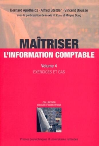 Couverture du livre « Maîtriser l'information comptable t.4 » de Apotheloz/Stettler aux éditions Ppur