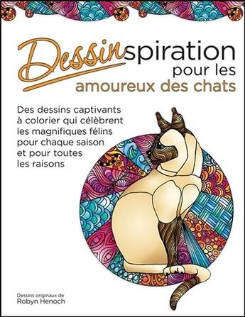 Couverture du livre « Dessinspiration pour les amoureux des chats » de Robyn Henoch aux éditions Beliveau