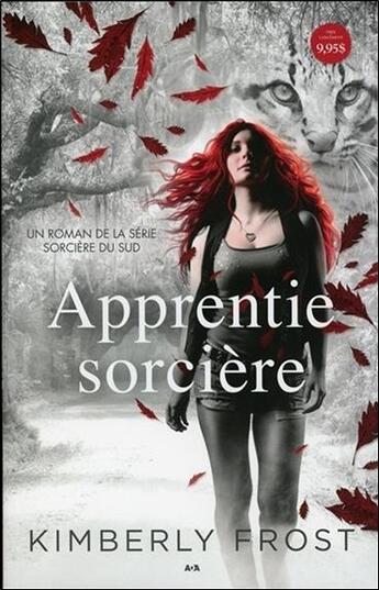 Couverture du livre « Sorcière du sud t.1 ; apprentie sorcière » de Kimberly Frost aux éditions Ada