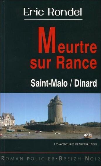 Couverture du livre « T02 - meurtre sur rance - roman policier » de Eric Rondel aux éditions Astoure