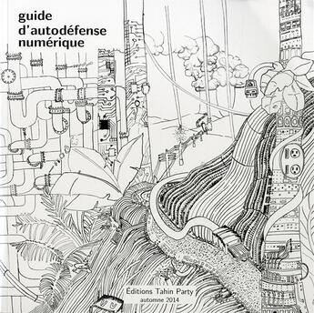 Couverture du livre « Guide D'Autodefense Numerique » de Ouvrage Collectif aux éditions Tahin Party