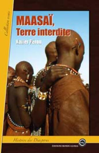 Couverture du livre « Maasai, peuple d'espoir » de Xavier Peron aux éditions Monde Global