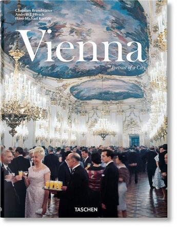Couverture du livre « Vienna, portrait of a city » de Hans-Michael Koetzle et Christian Brandstatter et Andreas J. Hirsch aux éditions Taschen