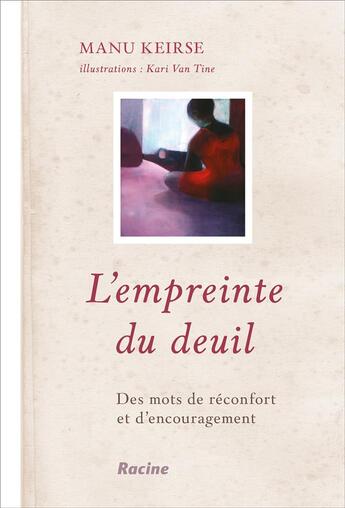 Couverture du livre « L'empreinte du deuil » de Manu Keirse aux éditions Editions Racine