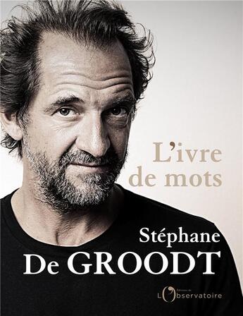 Couverture du livre « L'ivre de mots » de Stephane De Groodt aux éditions L'observatoire