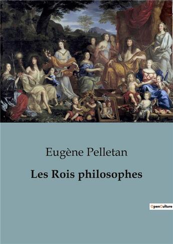 Couverture du livre « Rois philosophes » de Eugene Pelletan aux éditions Shs Editions