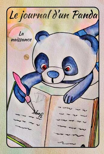 Couverture du livre « Le journal d'un Panda : La naissance » de Yoyo Theking aux éditions Bookelis