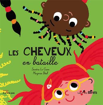 Couverture du livre « Les cheveux en bataille » de Marjorie Beal et Sandra Le Guen aux éditions Orso Editions