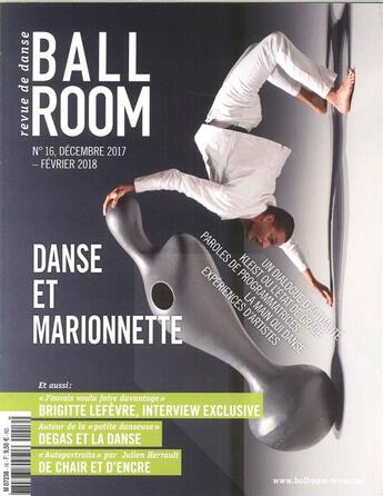 Couverture du livre « Ballroom n 16 - danse et marionnette - decembre 2017/fevrier 2018 » de  aux éditions Ballroom