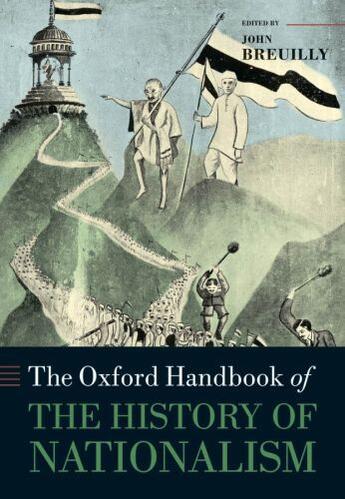 Couverture du livre « The Oxford Handbook of the History of Nationalism » de John Breuilly aux éditions Oup Oxford