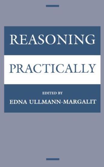 Couverture du livre « Reasoning Practically » de Edna Ullmann-Margalit aux éditions Oxford University Press Usa