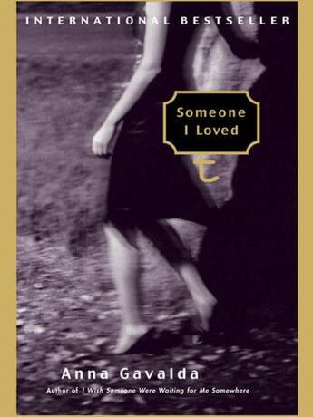 Couverture du livre « Someone I Loved » de Anna Gavalda aux éditions Penguin Group Us