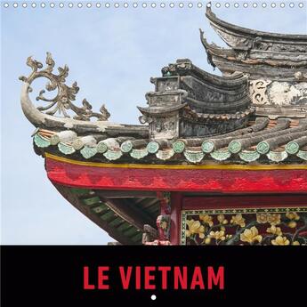 Couverture du livre « Le vietnam calendrier mural 2020 300 300 mm square - un voyage en images a travers » de Ristl Martin aux éditions Calvendo