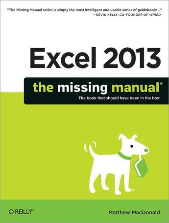 Couverture du livre « Excel 2013: The Missing Manual » de Macdonald Matthew aux éditions O'reilly Media
