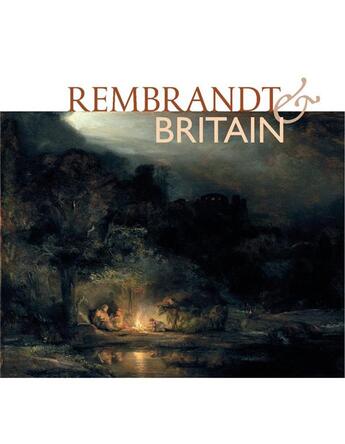 Couverture du livre « Rembrandt and britain » de Christian Tico Seife aux éditions Gallery Of Scotland