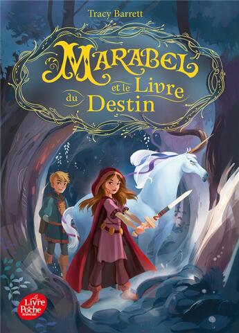 Couverture du livre « Marabel t.1 : Marabel et le livre du destin » de Tracy Barrett aux éditions Le Livre De Poche Jeunesse