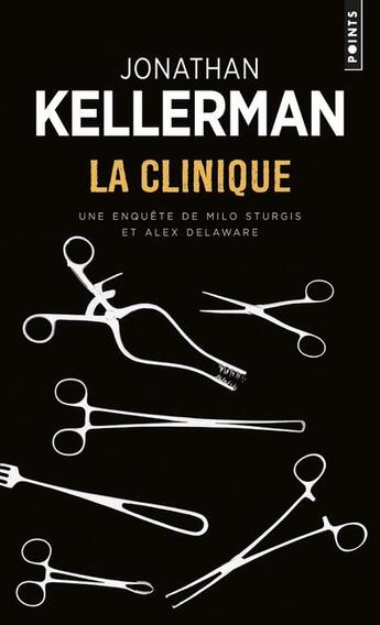 Couverture du livre « La clinique » de Jonathan Kellerman aux éditions Points