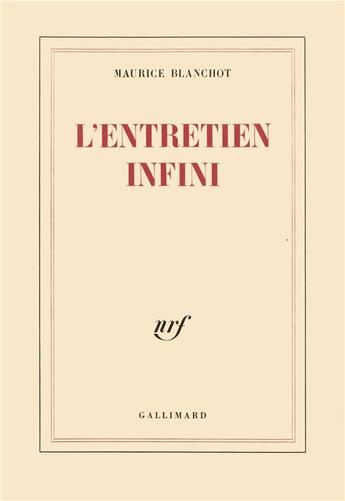 Couverture du livre « L'entretien infini » de Maurice Blanchot aux éditions Gallimard