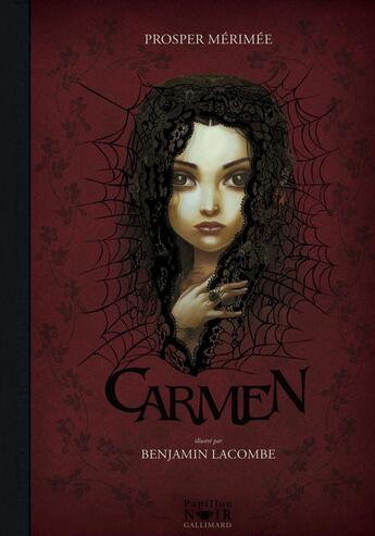 Couverture du livre « Carmen » de Benjamin Lacombe et Prosper Merimee aux éditions Papillon Noir - Gallimard