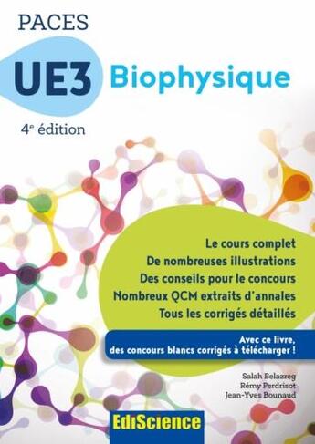 Couverture du livre « PACES UE3 biophysique ; manuel, cours + QCM corrigés (4e édition) » de Salah Belazreg et Remy Perdrisot et Jean-Yves Bounaud aux éditions Ediscience