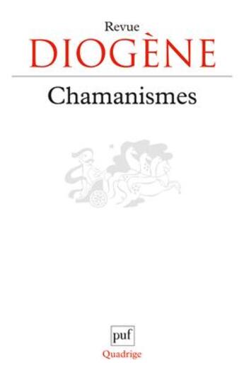 Couverture du livre « Revue Diogène ; chamanismes » de  aux éditions Puf