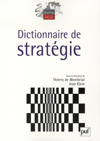 Couverture du livre « Dictionnaire de stratégie » de Thierry De Montbrial aux éditions Puf