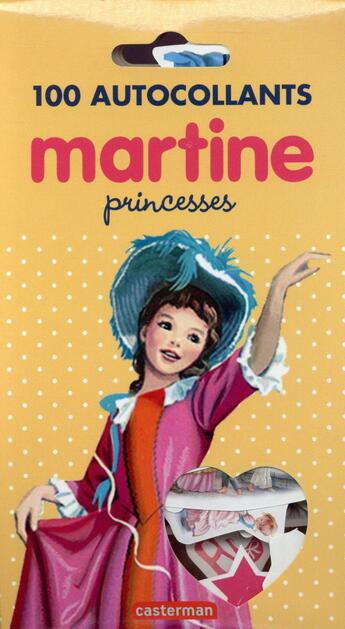 Couverture du livre « Martine, 100 autocollants princesses » de Marlier aux éditions Casterman