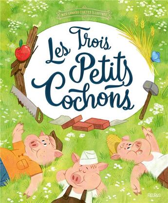 Couverture du livre « Les trois petits cochons » de Olivier Dupin et Simone Fumagalli aux éditions Fleurus