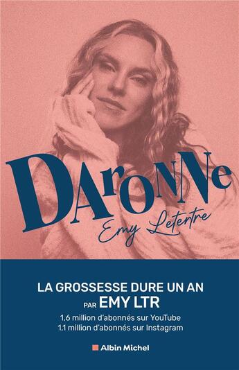 Couverture du livre « Daronne : la grossesse dure un an » de Emy Letertre aux éditions Albin Michel