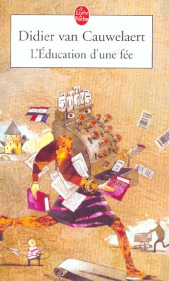 Couverture du livre « L'éducation d'une fée » de Didier Van Cauwelaert aux éditions Le Livre De Poche