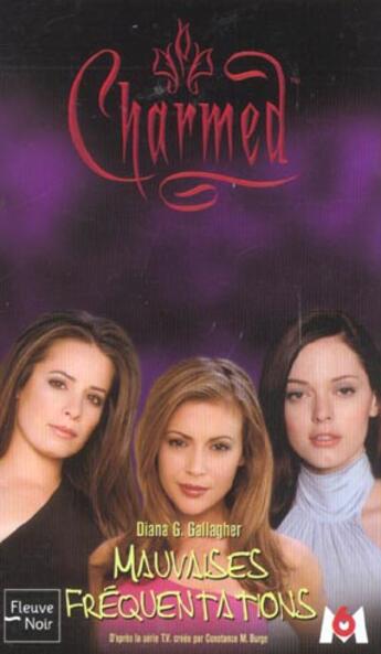 Couverture du livre « Charmed t.15 ; mauvaises fréquentations » de Diana Gallagher aux éditions Fleuve Editions