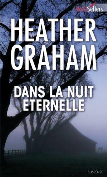 Couverture du livre « Dans la nuit éternelle » de Heather Graham aux éditions Harlequin