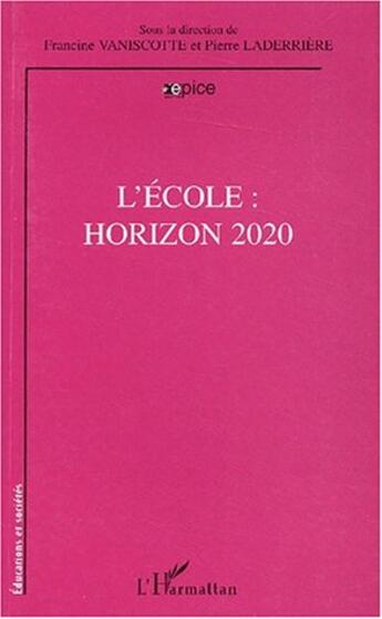 Couverture du livre « L'ÉCOLE HORIZON 2020 » de  aux éditions Editions L'harmattan