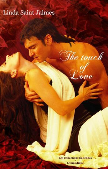 Couverture du livre « The touch of love » de Linda Saint-Jalmes aux éditions Books On Demand